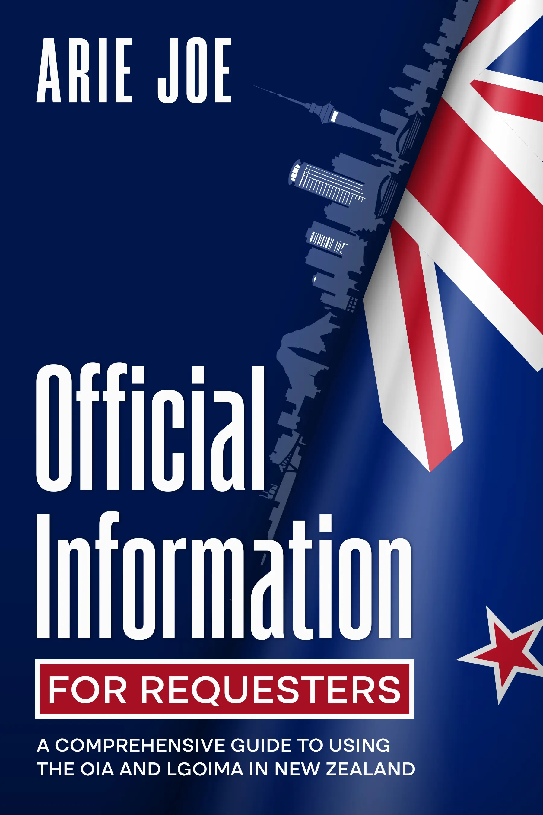 Book cover of Official Information for Requesters